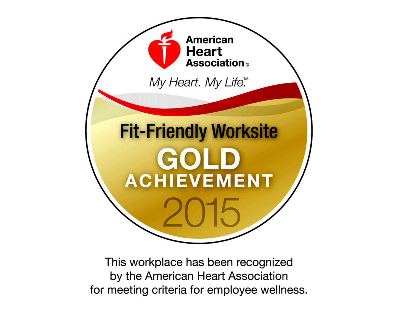 2015 American Heart Assc Gold Award 2015 American Heart Assc Gold Award