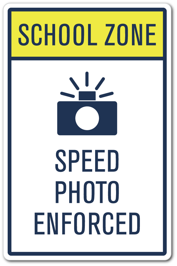 School Zone Camera Sign School Zone Camera Sign